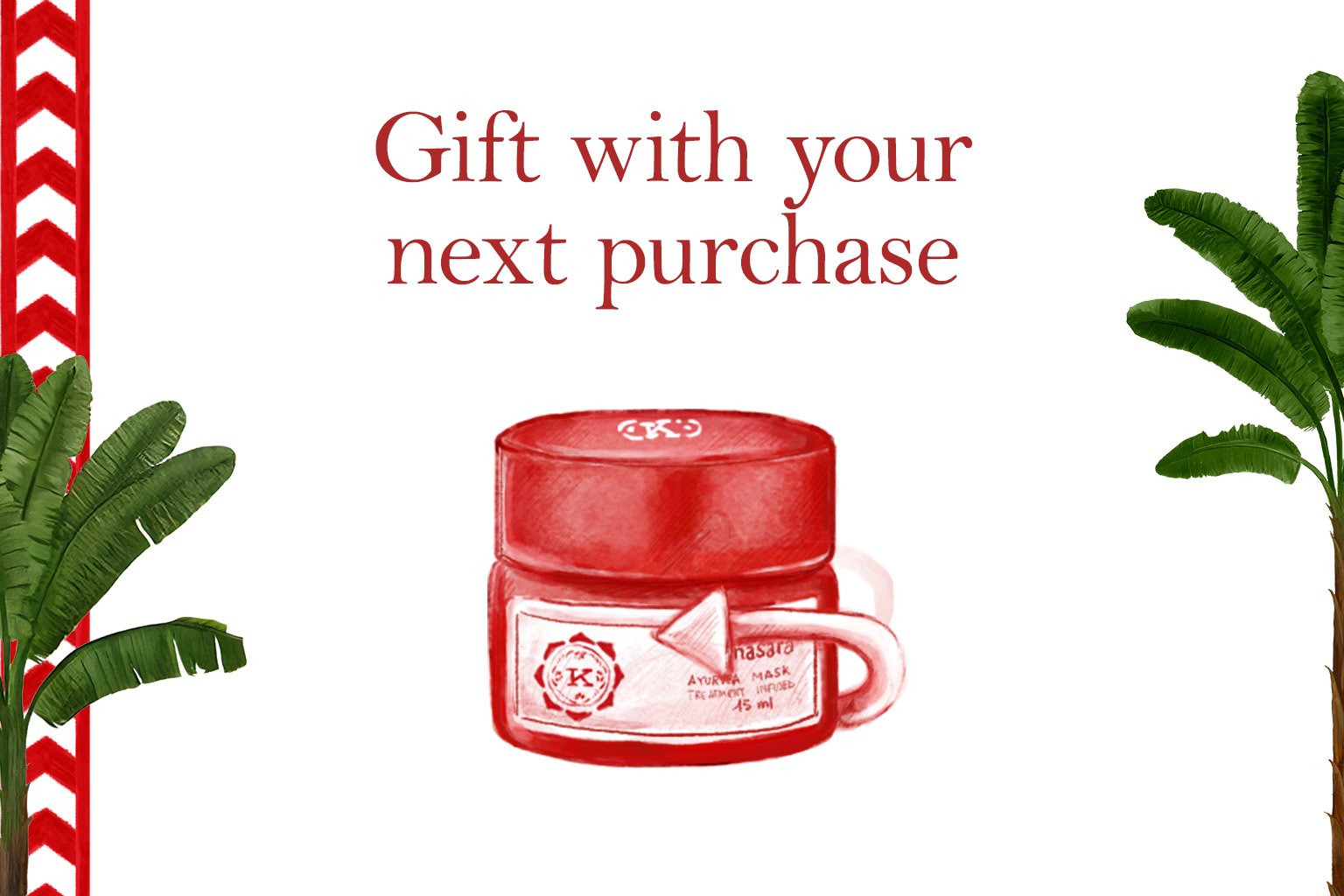 Gift with your next purchase.jpg
